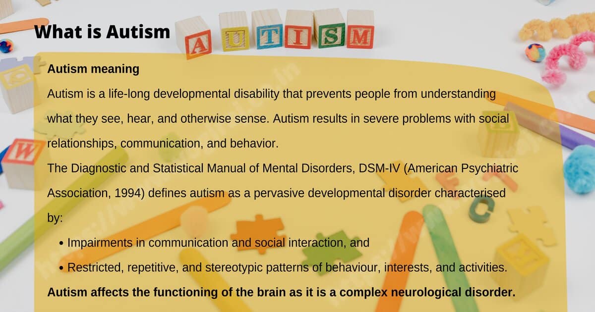 Autism - A life-long developmental disability