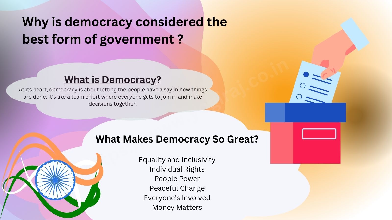 Why is democracy considered the best form of government